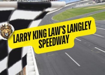 Larry King Law's Langley Speedway