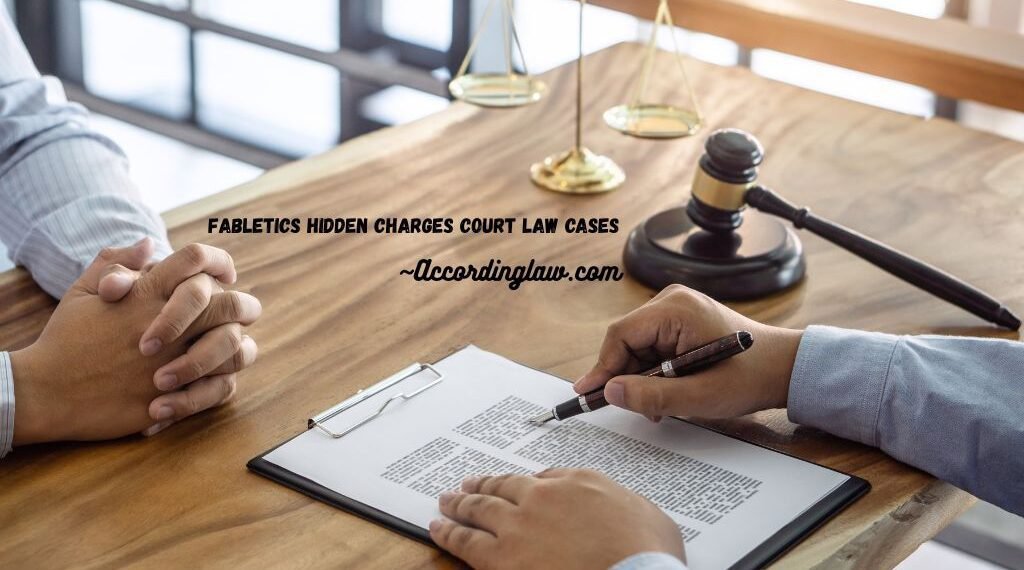 Fabletics Hidden Charges Court Law Cases