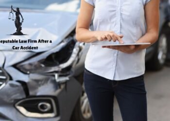Why You Should Speak with a Reputable Law Firm After a Car Accident
