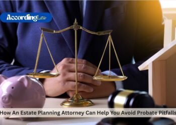 How An Estate Planning Attorney Can Help You Avoid Probate Pitfalls