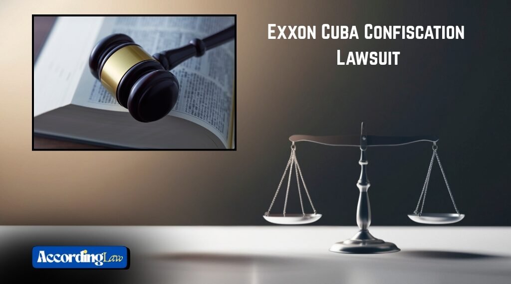 Exxon Cuba Confiscation Lawsuit