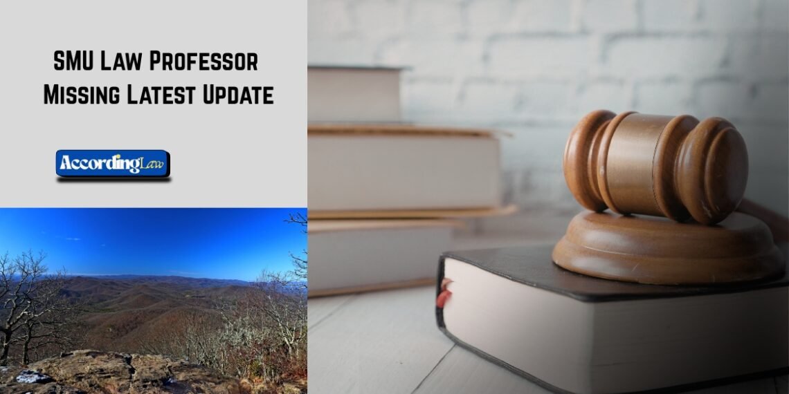 SMU Law Professor Missing